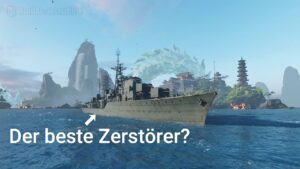 Ich bewerte (fast) alle Zerstörer! Part 2 | World of Warships