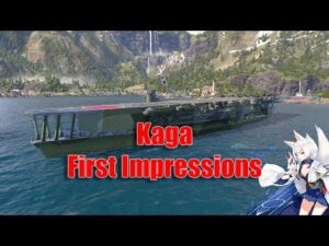 Kaga First Impressions | World of Warships: Legends