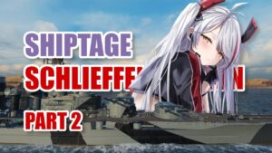 WORLD OF WARSHIPS SHIPTAGE | SCHLIEFFEN EDITION PART 2