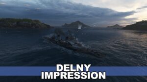 World of Warships - Delny Impression