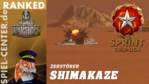 World of Warships - Shimakaze GG Goldliga - [ heute auf Rang 1 ! ]