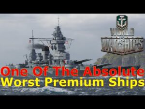 World of Warships- This Is Absolutely One Of The Worst Premium Ships In The Game
