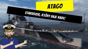 Atago - Staruszek, który daje rade! | World of Warships