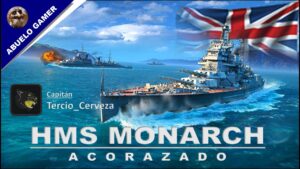 HMS Monarch Acorazado Inglés | wows replays | World of Warships Legends ps4 | Español