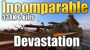 Incompareable 338K -- aggressive play - World of Warships