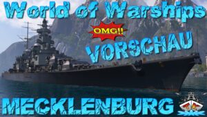 Mecklenburg im Hafen + Stats!!! *OMG!!* *Vorschau* ⚓️ in World of Warships 🚢