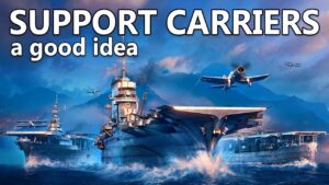 Support Carriers Could Make World of Warships Better