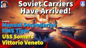 UPDATE: Soviet Carriers, Vittorio Veneto, and USS Somers in World of Warships Legends 4K