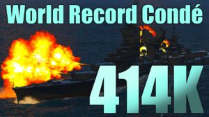 World Record Condé 414k Damage  - World of Warships