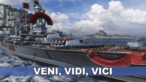 World of Warships - Veni, Vidi, Vici