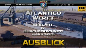 ATLANTICO Werft erklärt & durchgerechnet! - World of Warships [Deutsch]