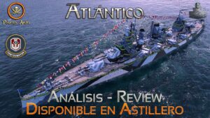 Acorazado Atlántico - Análisis - World of Warships Español