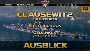 Preview - CLAUSEWITZ [T11 CA] Panzerungsfähigkeit 2.0!?  - World of Warships [Deutsch]