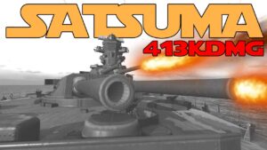 SATSUMA - 412K Bad A55 IJN Battleship - World of Warships