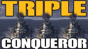 Triple Conqueror .....  World of Warships