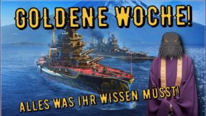 World of Warships Legends - GOLDENE WOCHE! Alles was ihr wissen müsst! [deutsch/ gameplay]
