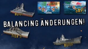 World of Warships Legends - NEWS- BALANCING ÄNDERUNGEN! WEIMAR AUF Tier 7?! SAP uvm.!