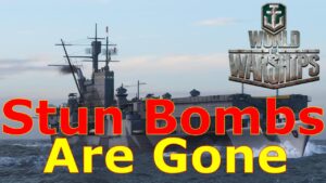 World of Warships- Stun Bombs Are Gone