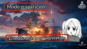 World of warships blitz Español - Modo reaparición - el mejor modo de juego