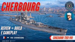 Cherbourg Cruzador Tier VIII Francês no World of Warships Review com Build e Gameplay