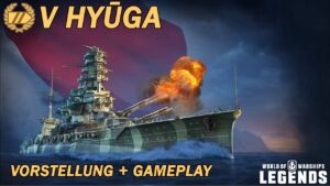 HYUGA - Vorstellung und erstes Gameplay - World of Warships Legends