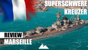 MARSEILLE & superschwere Kreuzer im Vergleich! - World of Warships | [Review] [Deutsch] [60fps]