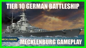 Mecklenburg New German Battleships World of Warships Wows BB Gameplay