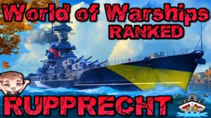 Meine Deutsche Geheimwaffe: Prinz Rupprecht "Ranked" ⚓️ in World of Warships 🚢