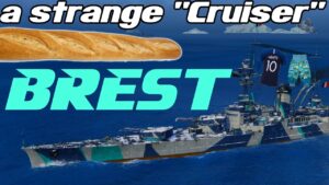 OMEGA CRINGE BATTLE...BREST new "Cruiser" - World of Warships