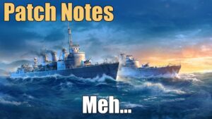 Patch Notes!!! May 2022 | World of Warships Legends