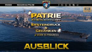 Preview - PATRIE [T11 BB] Repu weiter gedacht!? - World of Warships [Deutsch]