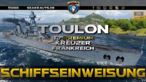 Review - TOULON [T7 CA] Kunst oder Zufall? - World of Warships [Deutsch]