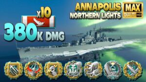 Cruiser Annapolis: 384k, 10 ships destroyed on map Northern Lights - World of Warships