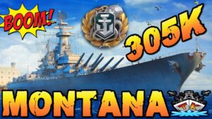 Montana drückt 305K DMG & 9 ZITAS !!!  "300K Club"⚓️ in World of Warships 🚢