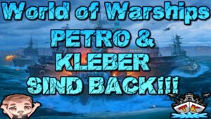 Petropawlowsk & Kleber sind BACK!! *Clanwars*⚓️ in World of Warships 🚢