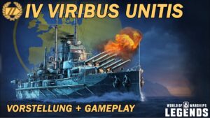 VIRIBUS UNITIS - Vorstellung und erstes Gameplay - World of Warships Legends