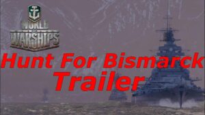 World of Warships- Hunt For Bismarck Trailer