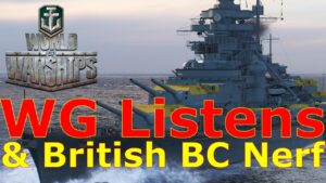 World of Warships- Wargaming Listens & British Battlecruisers Get Nerfed