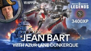 Jean Bart - With Azur Lane Dunkerque (World of Warships: Legends Xbox Series X 4K)