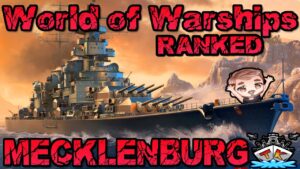 Mecklenburg in RANKED?! Gut?! ⚓️ in World of Warships 🚢