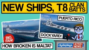 New Ships, Tier 8 Clan Battles, Puerto Rico Dockyard - World of Warships - Clyde Plays News - E025