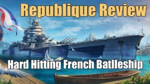 Republique Review: Hard Hitting French Battleship | World of Warships Legends | 4k