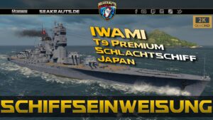 Review - IWAMI [T9 BB] Nah- & Fernkampf Spagat!?- World of Warships [Deutsch]