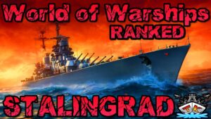 Stalingrad in Ranked?! YES!!! *Ranked* ⚓️ in World of Warships 🚢