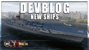 World of Warships DevBlog - HMS MALTA ANNOUNCED