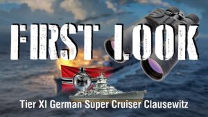World of Warships - First Look: Tier XI German Cruiser Clausewitz