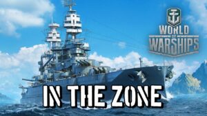 World of Warships - In The Zone
