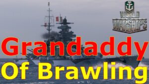 World of Warships- Is The Grandaddy Of Brawling Worth It Anymore?