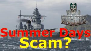 World of Warships- Summer Days Event Scam?