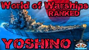 Yoshino in Ranked?! YES SIR!!! *Ranked* ⚓️ in World of Warships 🚢